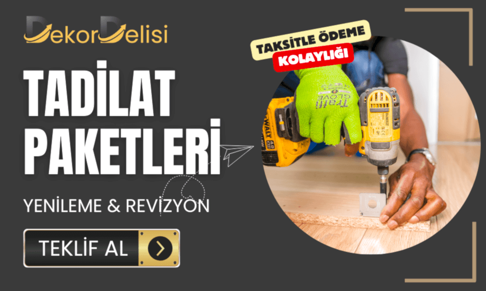 Eski Ev Tadilatı ve Yenileme Paketleri