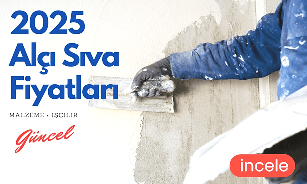 Alçı Sıva Fiyatları