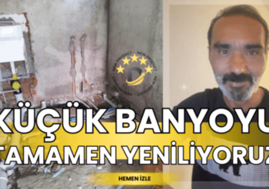 4 M2 Banyoyu Tamamen Yeniliyoruz